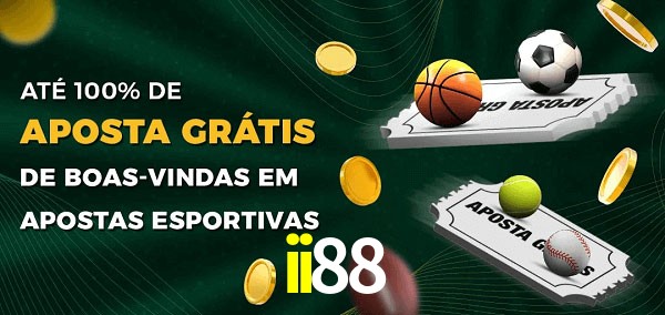 ii88 Ate 100% de Aposta Gratis